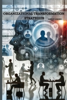 organizational transformation strategies 3164099517 Book Cover