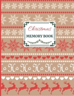Christmas Memory Book: Cute Holiday Journal to Keep Stories and Pictures 1670972925 Book Cover