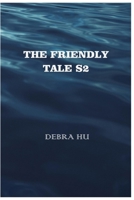 The Friendly Tale S2 B0F8RYQSRZ Book Cover