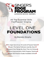 Singer's Edge Program Lesson Book Series: Level One: Foundations 0988094851 Book Cover