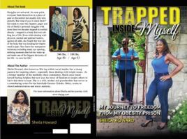 Trapped Inside Myself: My journey to freedom from my obesity prison 0692194304 Book Cover