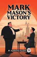 Mark Mason'S Victory 9363056929 Book Cover