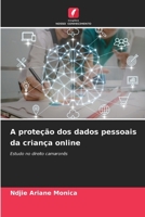 A proteção dos dados pessoais da criança online (Portuguese Edition) 6209814603 Book Cover