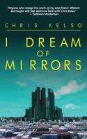 I Dream Of Mirrors 1912578077 Book Cover