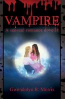 VAMPIRE: A sensual romance novella 0595368239 Book Cover