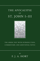 The Apocalypse of St. John I-III: The Greek Text with Introduction, Commentary, and Additional Notes 1597524557 Book Cover