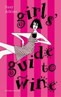 The Girl's Guide to Wine 184000682X Book Cover