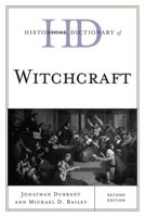 Historical Dictionary of Witchcraft (Historical Dictionaries of Religions, Philosophies and Movements) 0810872455 Book Cover