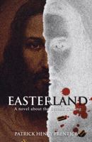 Easterland 1475988338 Book Cover