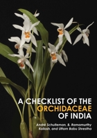 A Checklist of the Orchidaceae of India 1935641255 Book Cover