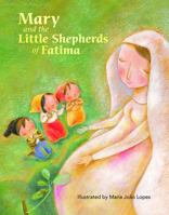 Mary and the Little Shepherds of Fatima 0819849596 Book Cover