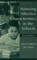 Assessing Affective Characteristics in the Schools 0805831983 Book Cover
