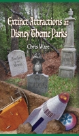 Extinct Attractions at Disney Theme Parks B0F1MKRYJ3 Book Cover