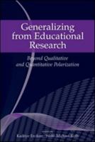 Generalizing from Educational Research: Beyond Qualitative and Quantitative Polarization 0415963826 Book Cover