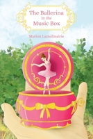 THE BALLERINA IN THE MUSIC BOX - Bedtime story B0CLGFLMTZ Book Cover