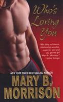 Who's Loving You 0758215150 Book Cover