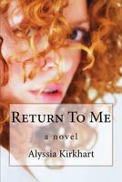 Return To Me 1481962779 Book Cover