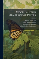 Miscellaneous Membracidae Papers... 1273281969 Book Cover