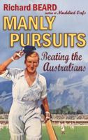 Manly Pursuits 022407511X Book Cover