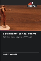 Socialismo senza dogmi (Italian Edition) 6208850479 Book Cover
