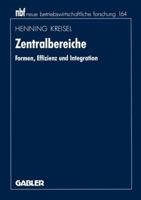 Zentralbereiche: Formen, Effizienz Und Integration 3409132562 Book Cover