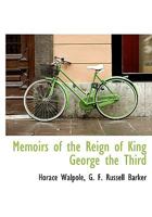 Memoirs of the Reign of King George the Third 9357090010 Book Cover