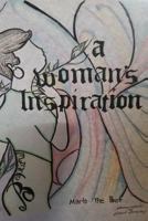 A Woman's Inspiration: A Book of Poems to Inspire Women 1539421546 Book Cover