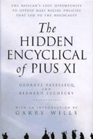 The Hidden Encyclical of Pius XI 0156006316 Book Cover