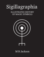 Sigillagraphia 1915580048 Book Cover