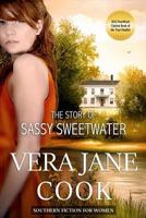 The Story of Sassy Sweetwater 099748750X Book Cover