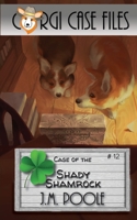 Case of the Shady Shamrock 1649140495 Book Cover