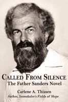 Called from Silence: The Father Sanders Novel 1440118779 Book Cover