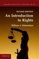 An Introduction to Rights (Cambridge Introductions to Philosophy and Law) 0521008700 Book Cover