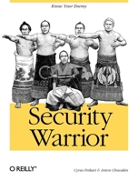Security Warrior 0596005458 Book Cover
