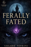 Ferally Fated (Bloodlines Expanse) B0H1K7TS4B Book Cover
