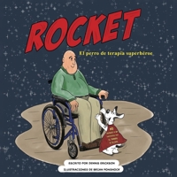 Rocket the Superhero Therapy Dog (Spanish Edition) B0GH6JWMZW Book Cover
