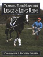 Training Your Horse With Lunge & Long Reins 1852239441 Book Cover