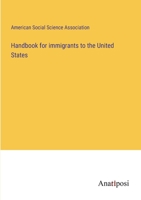 Handbook for immigrants to the United States 3382135582 Book Cover
