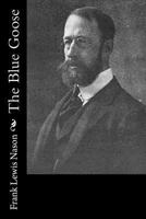 The Blue Goose 1517714680 Book Cover