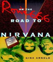 Route 666: On the Road to Nirvana 0312093764 Book Cover