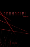 SOUNDGIRL: SG VOL. 2 1636496873 Book Cover
