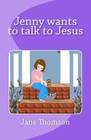 Jenny Wants to Talk to Jesus-V.1.2 SM 144044269X Book Cover