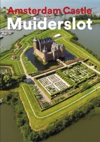 Amsterdam Castle Muiderslot 9462622515 Book Cover