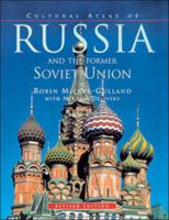 Cultural Atlas of Russia and the Former Soviet Union (Cultural Atlas of) 0816038155 Book Cover