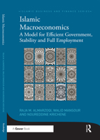 Islamic Macroeconomics: A Model for Efficient Government, Stability and Full Employment 0367591804 Book Cover