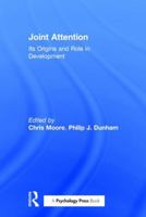 Joint Attention: Its Origins and Role in Development 1138973882 Book Cover