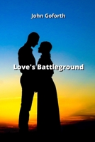 Love's Battleground 9993108618 Book Cover