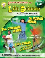 Jumpstarters for Life Science, Grades 4 - 8 1580374514 Book Cover