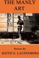 The Manly Art 0991420225 Book Cover