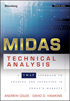 Midas Technical Analysis: A Vwap Approach to Trading and Investing in Today's Markets 1576603725 Book Cover